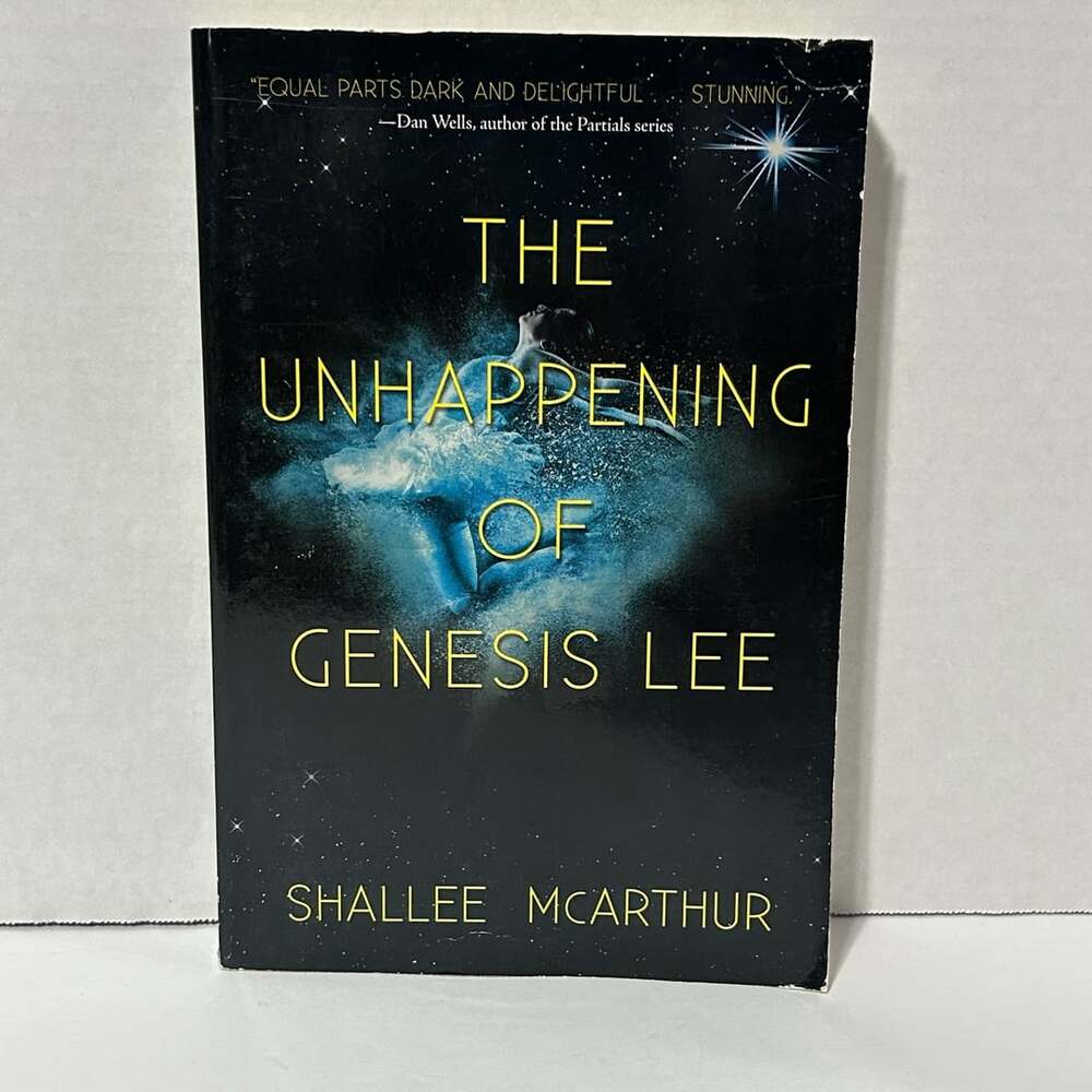The Unhappening of Genesis Lee by Shallee McArthur, Signed Copy
